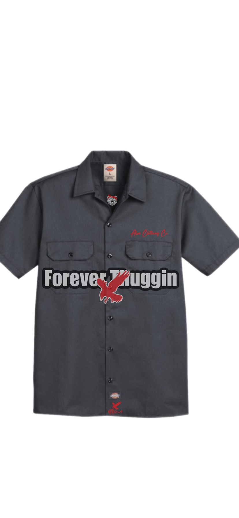 DickiesXABM ForeverThuggin Shirt