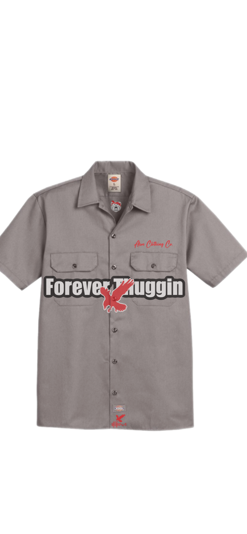DickiesXABM ForeverThuggin Shirt