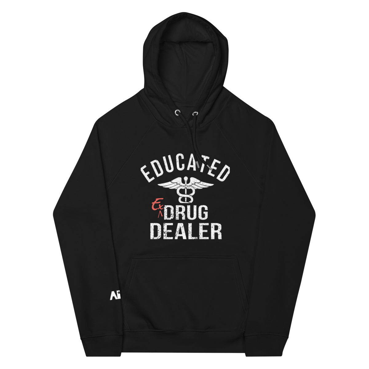 Abm Educated Og Ex Drug Dealer Hoody